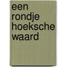 Een rondje Hoeksche Waard by Matthé Kampman