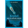 Krukel van de vallende sterren door M.I. McAllister