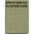 Altermoderne kunsteducatie