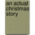 An actual Christmas story