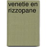 Venetie en Rizzopane by Bart Rensink