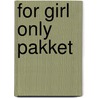 For girl only pakket door Onbekend