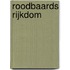 Roodbaards rijkdom