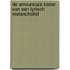 De amoureuze klater van een lyrisch melancholist