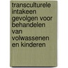 Transculturele intakeen gevolgen voor behandelen van volwassenen en kinderen door J. van der Jagt