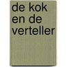 De kok en de verteller door Roel Kuper