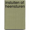 Insluiten of heensturen door Ton Nabben