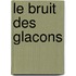 Le bruit des glacons