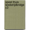 Speel thuis wedstrijdbridge C3 door Berry Westra