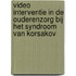 Video interventie in de ouderenzorg bij het syndroom van korsakov