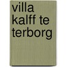 Villa Kalff te Terborg door Aggie Daniels