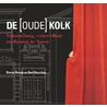 De (oude) kolk door Bertus Boivin