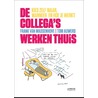 De collegas werken thuis door Tom Auwers