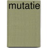 Mutatie door Gae͏̈L. Séjourné
