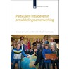 Particuliere initiatieven in ontwikkelingssamenwerking door Esther van den Berg