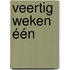 Veertig weken één