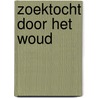 Zoektocht door het woud door Amber ten Brink