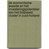De economische waarde en het investeringspotentieel van het biobased cluster in Zuid-Holland door T. Bakker