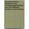 De economische waarde en het investeringspotentieel van het biobased cluster in Zuid-Holland by T. Bakker