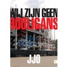 Wij zijn geen hooligans by JohnJohn Olthof