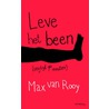 Leve het been! by Max van Rooy