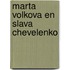 Marta Volkova en Slava Chevelenko