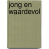 Jong en waardevol by Nadine Eyongo