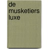De Musketiers Luxe door Raymonde Cauvin