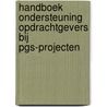 Handboek ondersteuning opdrachtgevers bij PGS-projecten door Geert Vijverberg