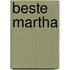 Beste Martha