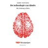 De technologie van ideeen door Barry (Barry) Schwartz