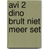 AVI 2 Dino brult niet meer set