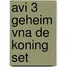 AVI 3 Geheim vna de koning set by Unknown