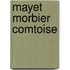 Mayet Morbier Comtoise