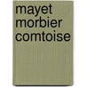 Mayet Morbier Comtoise door Leonard van Veldhoven