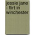 Jessie Jane - flirt in winchester
