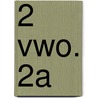2 vwo. 2a door J. van Nassau