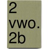 2 vwo. 2b door J. van Nassau