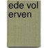 Ede vol erven