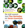 De tijd vooruit met star Remedies en Seven Essentials door Ria Teeuw