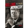 Killing Kennedy door Martin Dugard