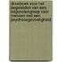 Draaiboek voor het begeleiden van een lotgenotengroep voor mensen met een psychosegevoeligheid