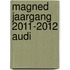 MagNed jaargang 2011-2012 audi