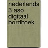 Nederlands 3 aso Digitaal Bordboek door Onbekend