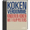 Koken verdomme door Filip Peeters