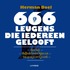 666 leugens die iedereen gelooft