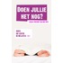 Doen jullie het nog?