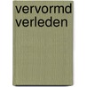 Vervormd verleden door Remon van Gemeren