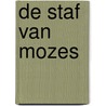 De staf van Mozes by Wim Janssen