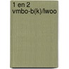 1 en 2 vmbo-b(k)/lwoo door A.G.M. Jacobs